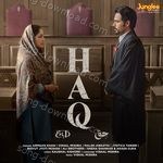 Haq (Original Motion Picture Soundtrack) - Jyotica Tangri Song Download